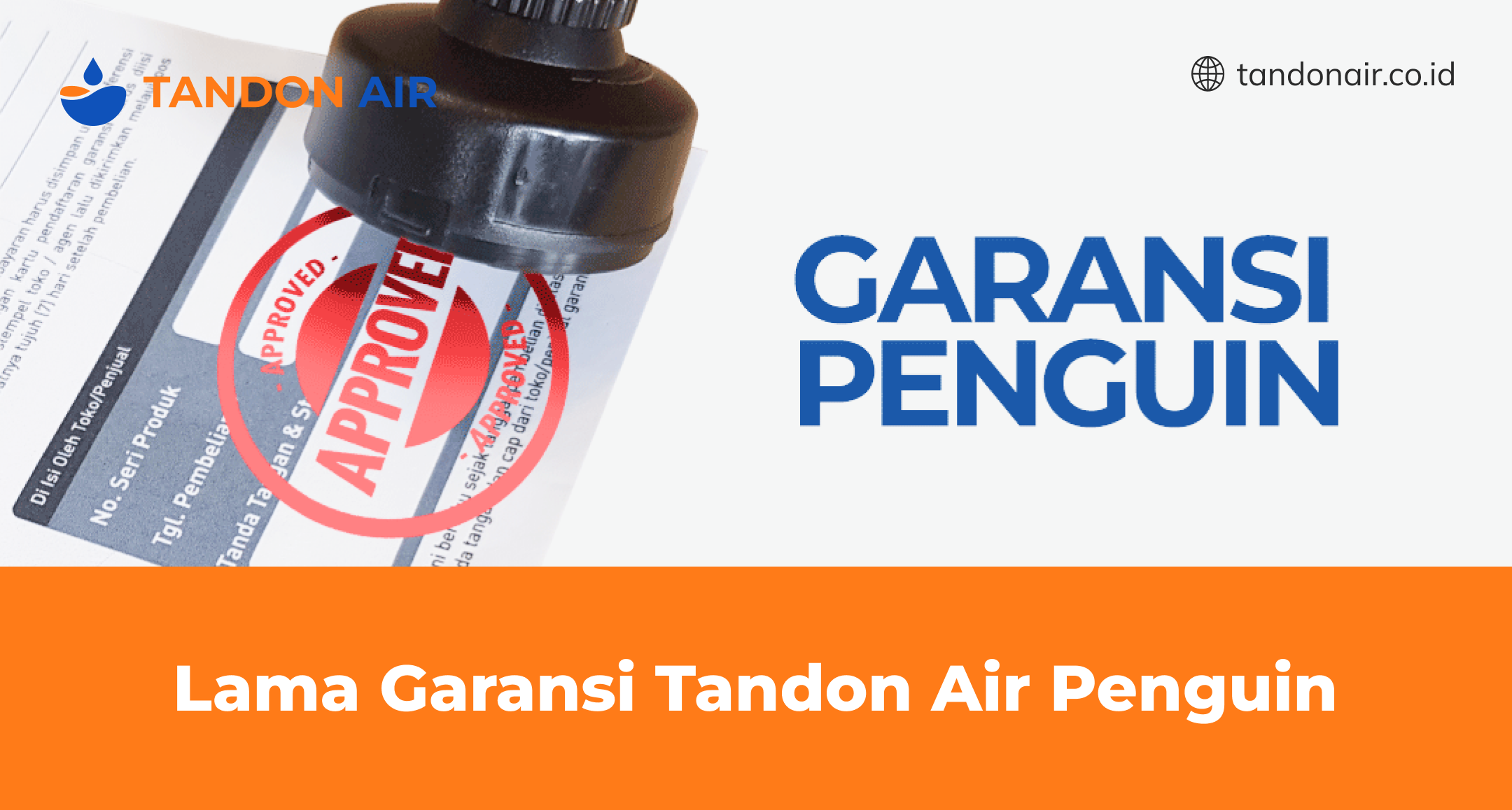 Lama Garansi Tandon Air Penguin
