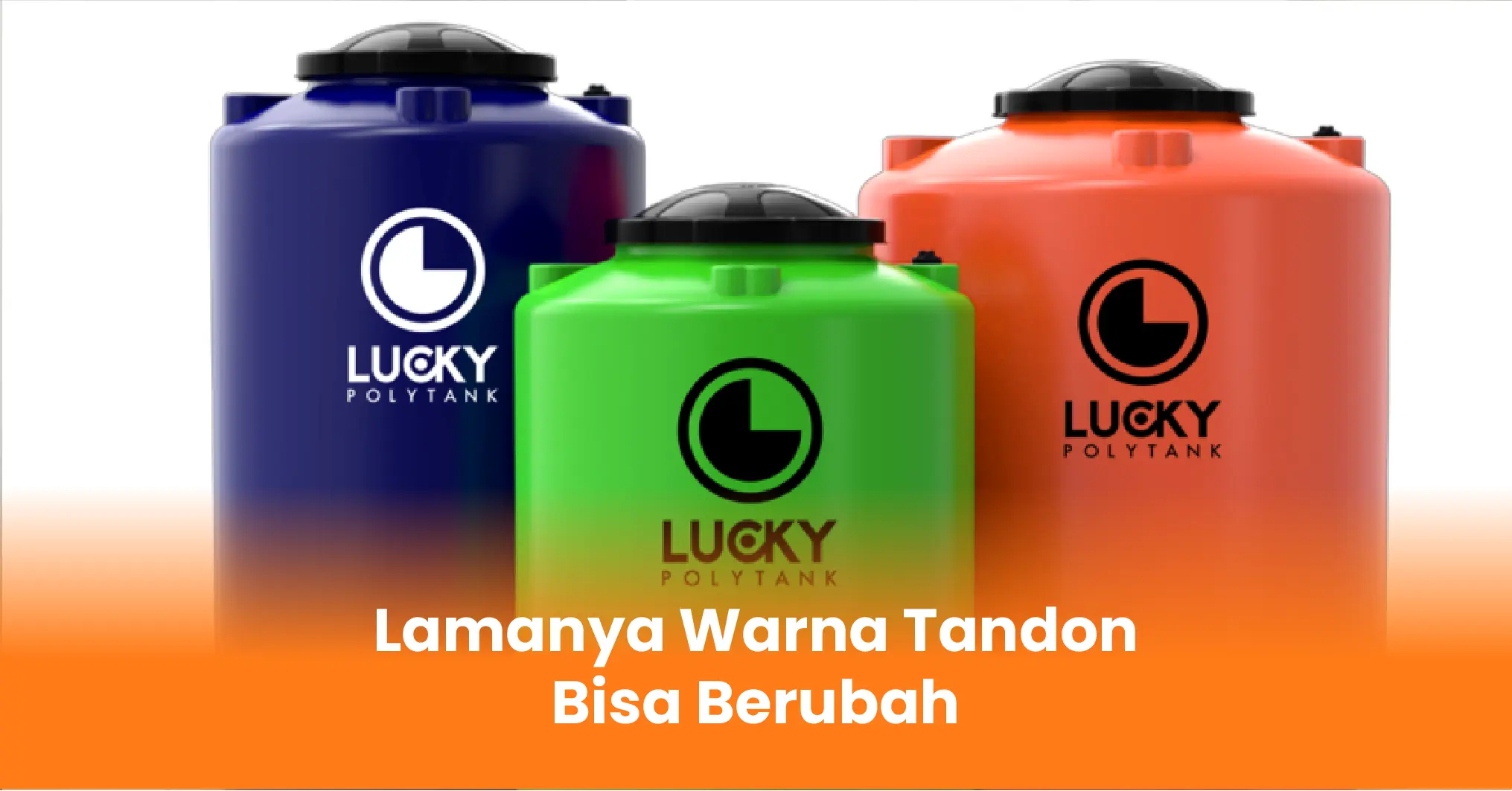 Lamanya Warna Tandon Bisa Berubah