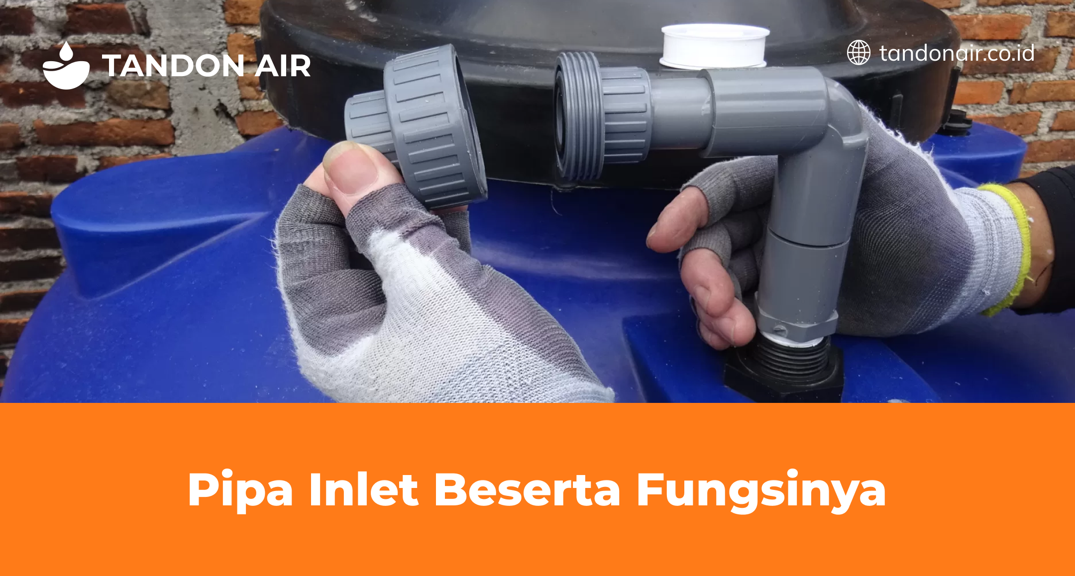 Pipa Inlet Beserta Fungsinya