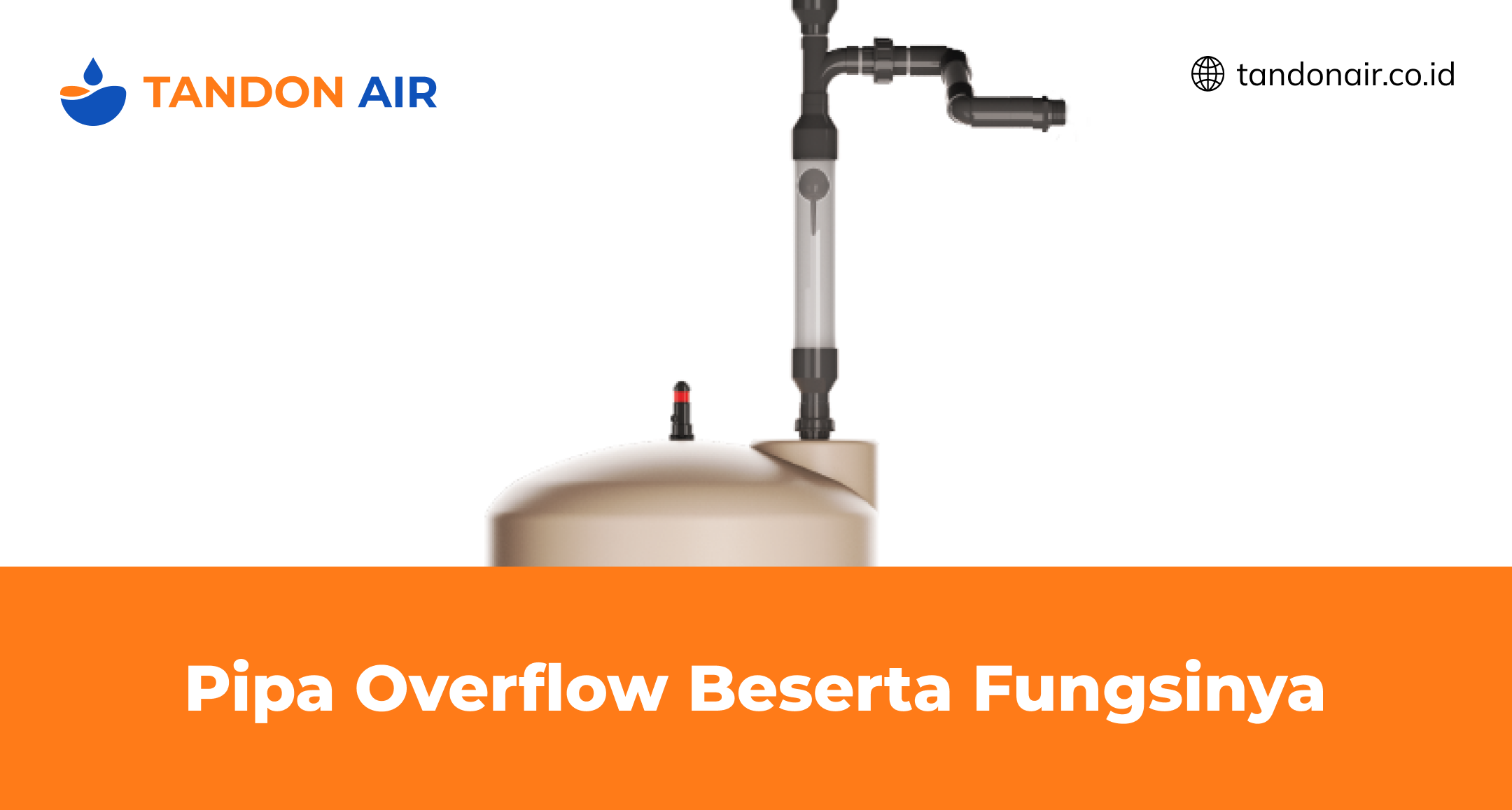 Pipa Overflow Beserta Fungsinya