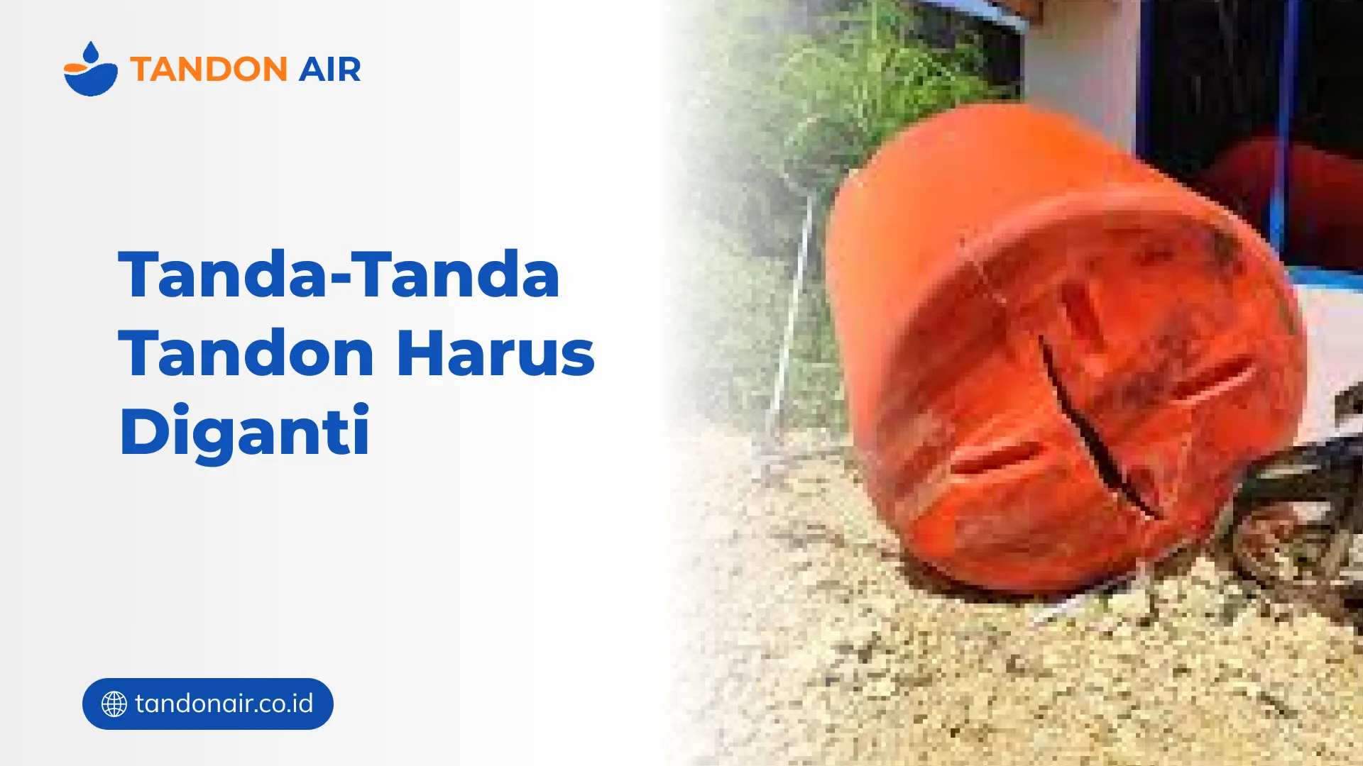 Tanda-Tanda Tandon Harus Diganti