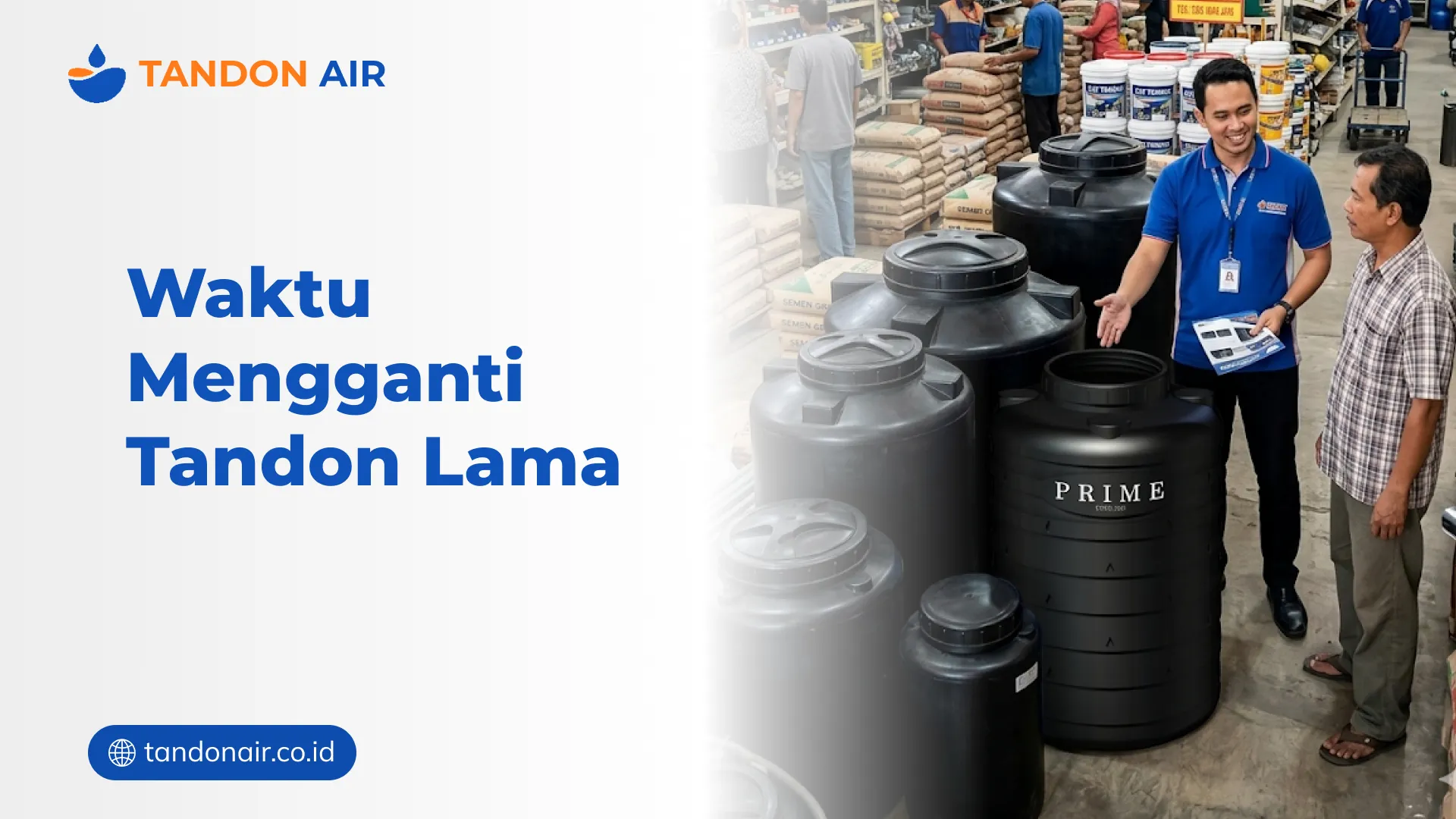 Waktu Mengganti Tandon Lama