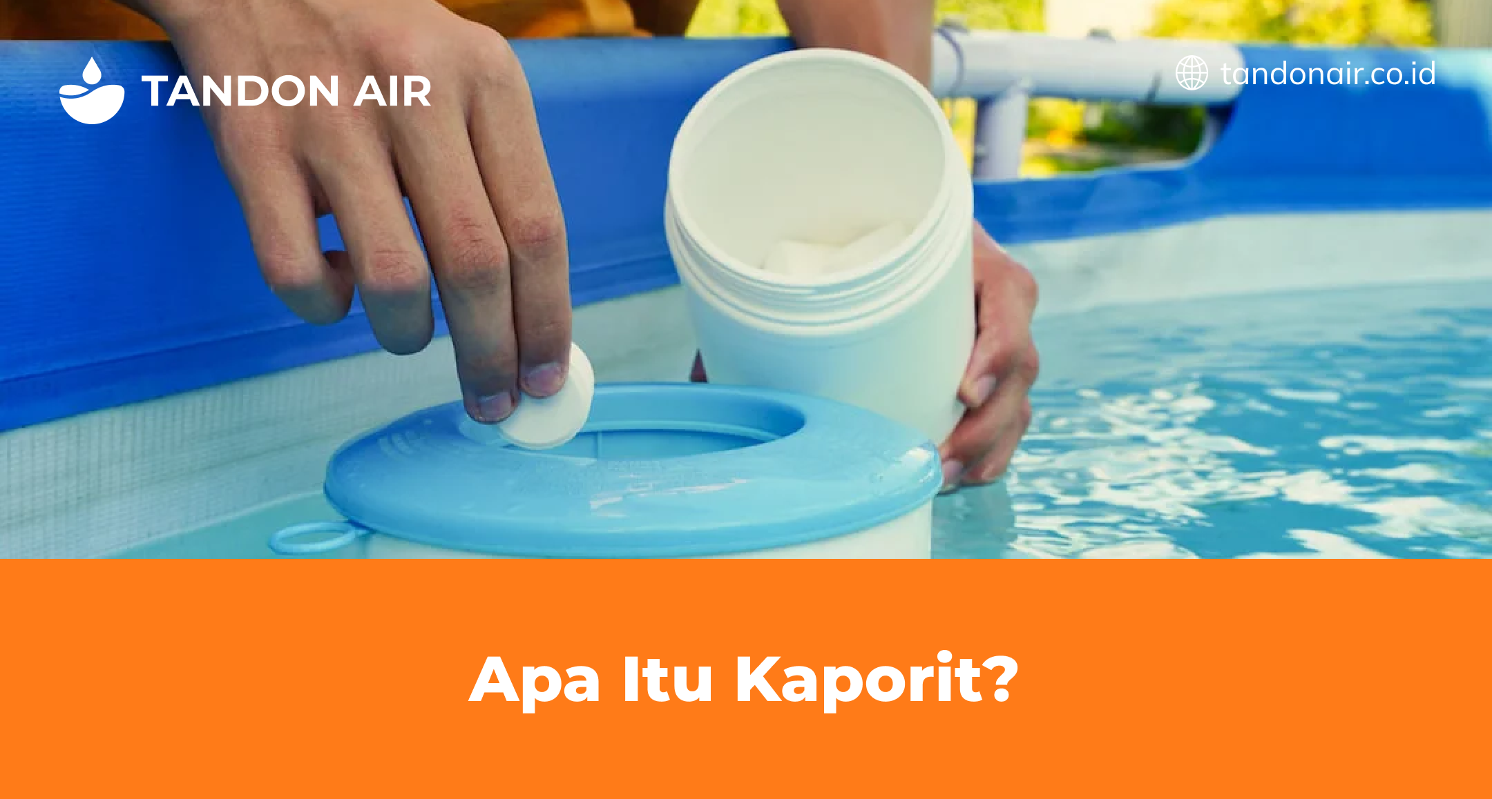 Apa Itu Kaporit