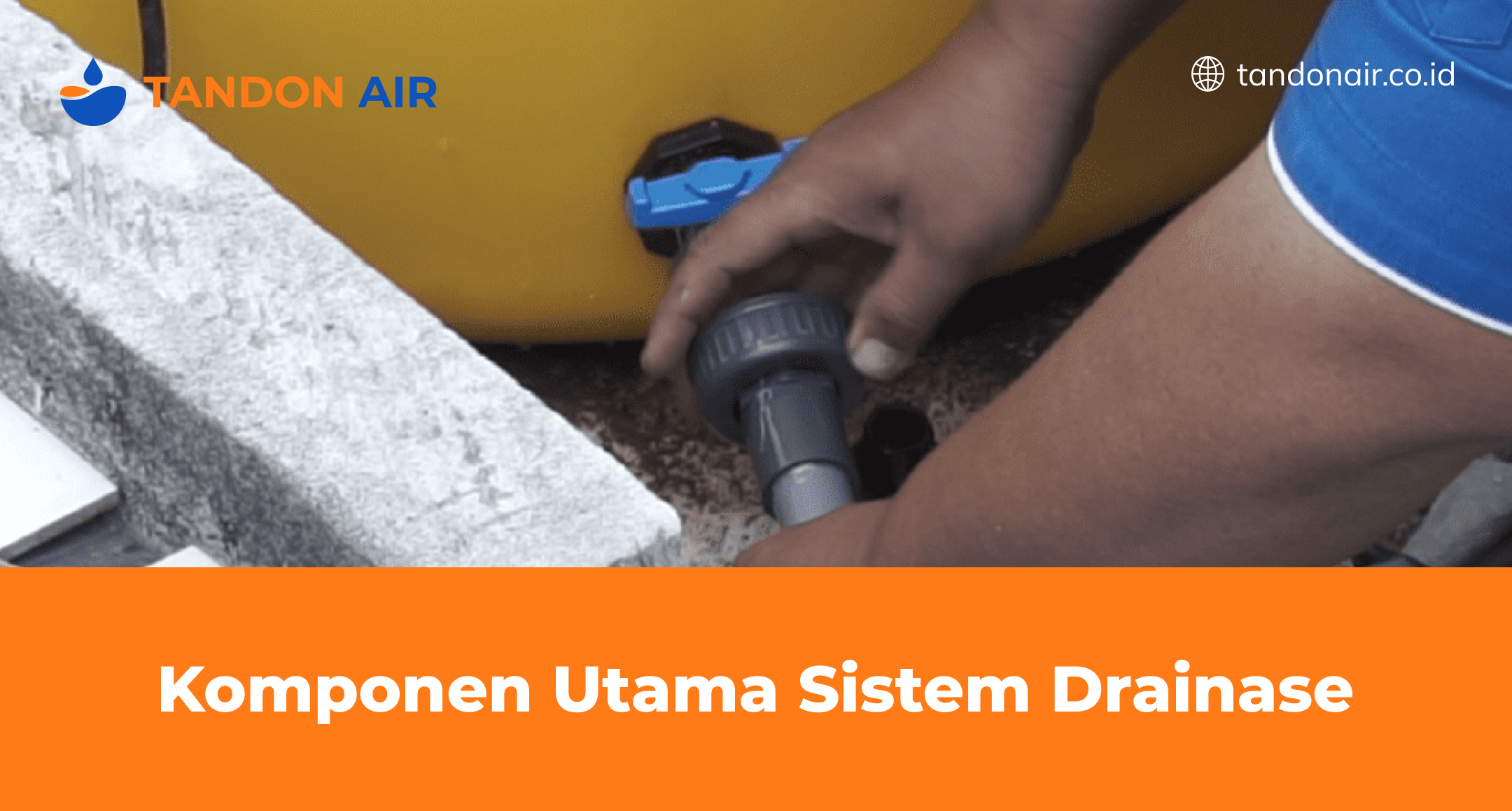 Komponen Utama Sistem Drainase