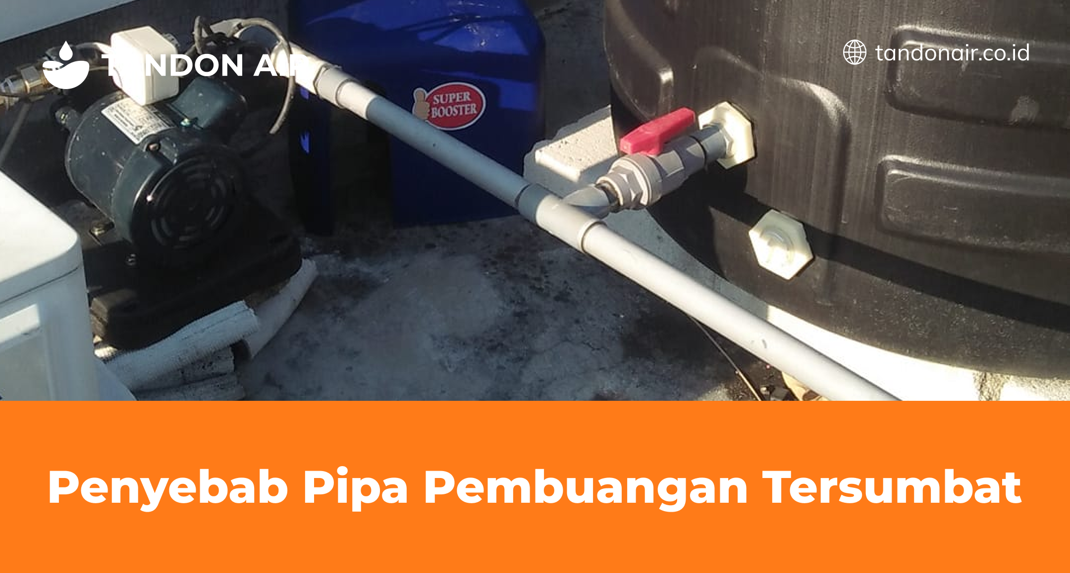 Penyebab Pipa Pembuangan Tersumbat
