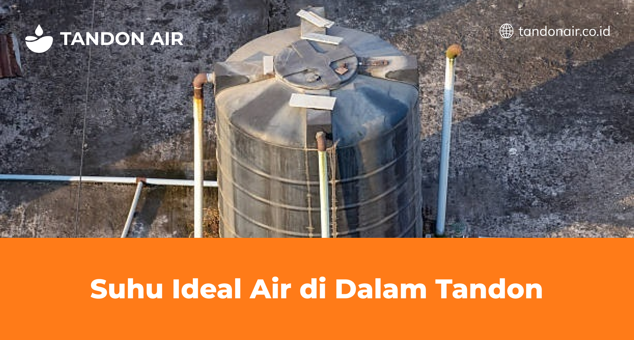 Suhu Ideal Air di Dalam Tandon