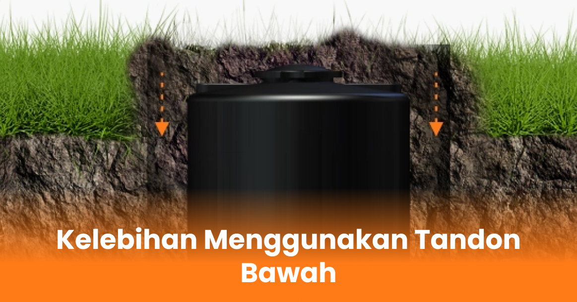 Kelebihan Menggunakan Tandon Bawah
