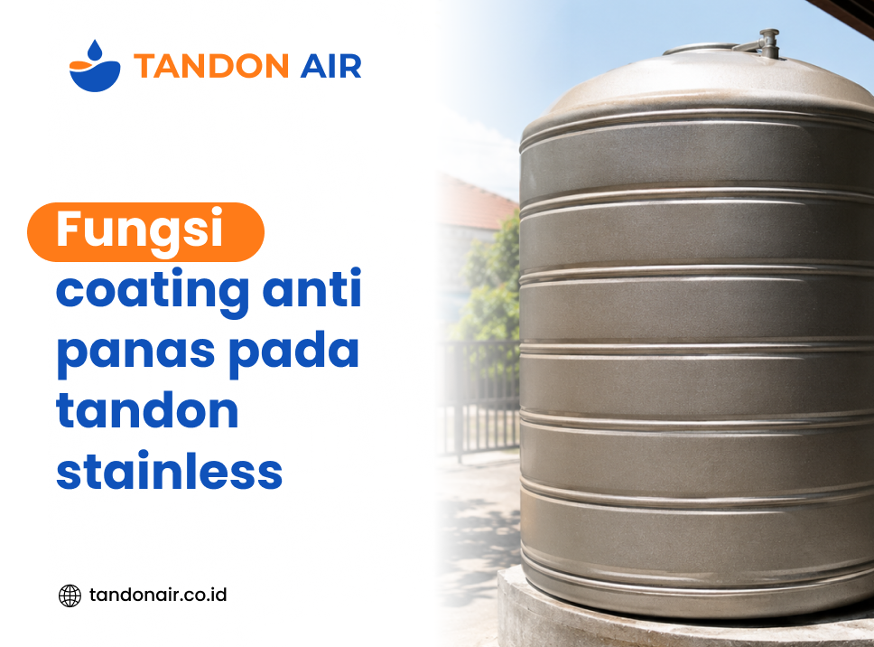 Fungsi coating anti panas pada tandon stainless