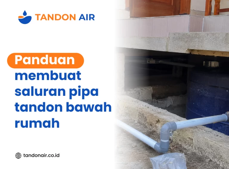 Panduan membuat saluran pipa tandon bawah rumah