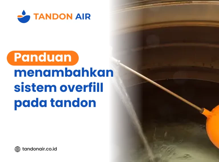 Panduan menambahkan sistem overfill pada tandon