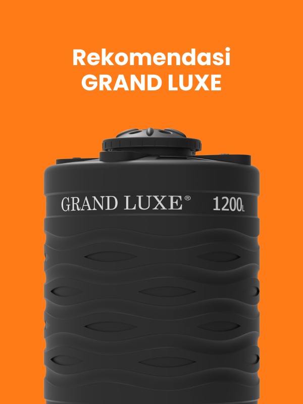 Rekomendasi Tandon Grand Luxe