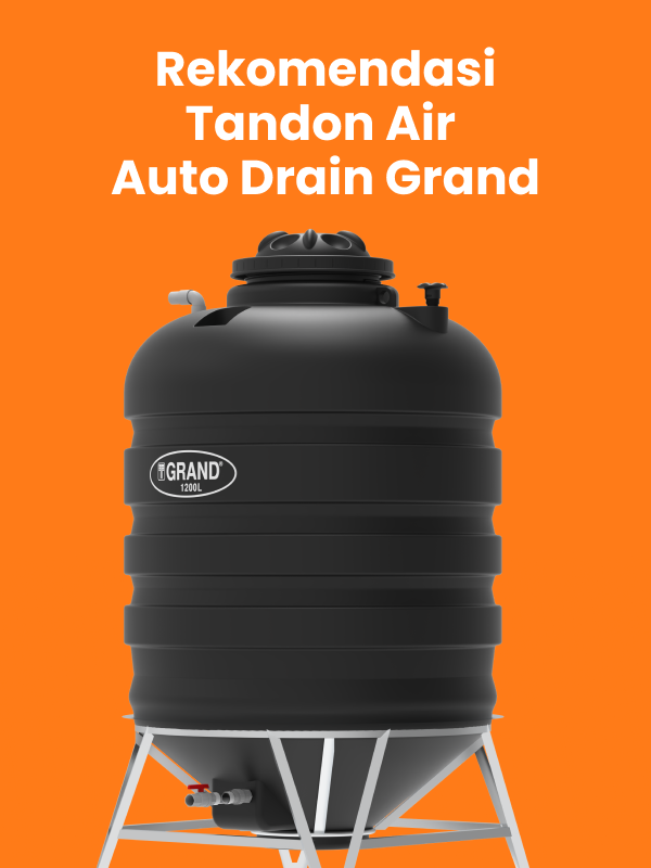 Rekomendasi Tandon Air Auto Drain Grand