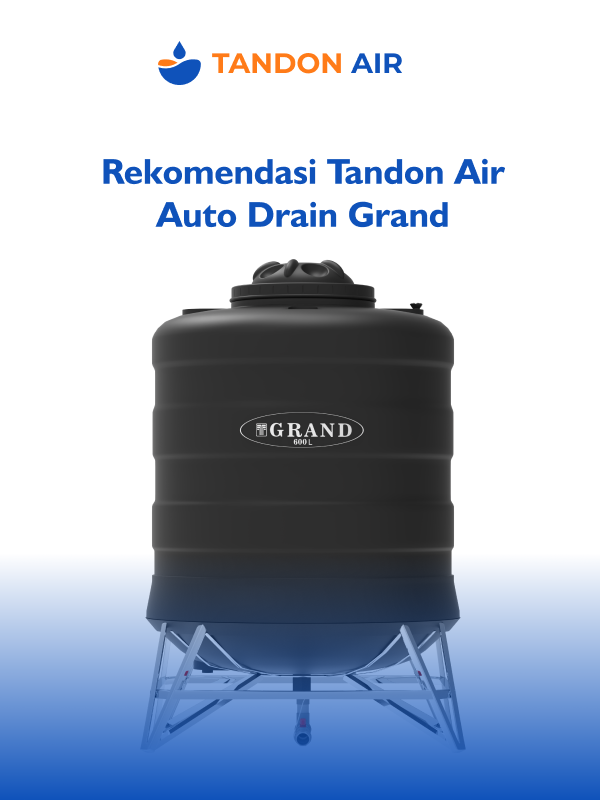 Rekomendasi Tandon Air Auto Drain Grand