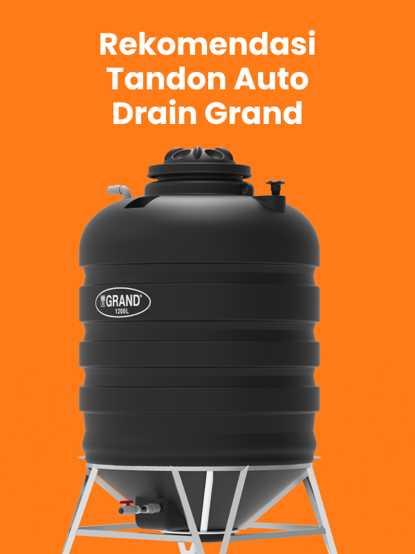 Rekomendasi Tandon Auto Drain Grand