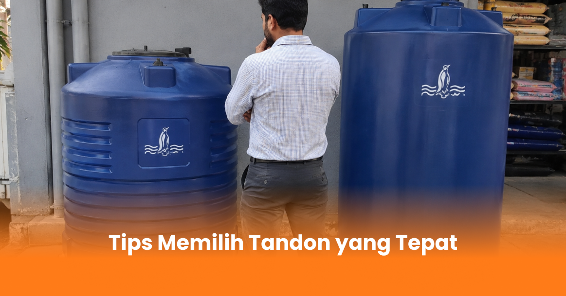 Tips Memilih Tandon yang Tepat