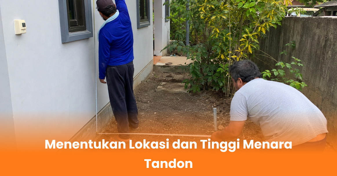 Menentukan Lokasi dan Tinggi Menara Tandon