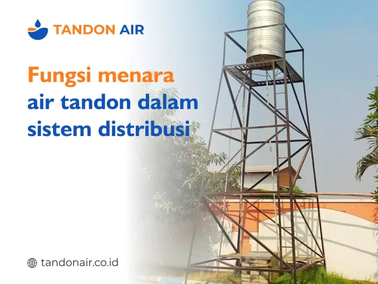 Fungsi menara air tandon dalam sistem distribusi