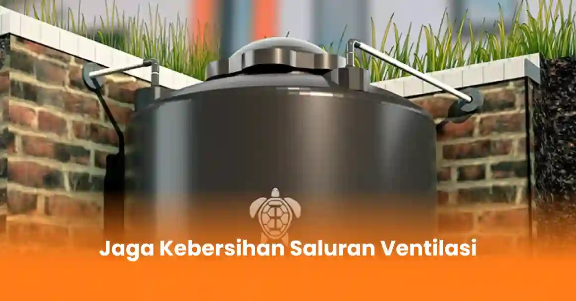 Jaga Kebersihan Saluran Ventilasi