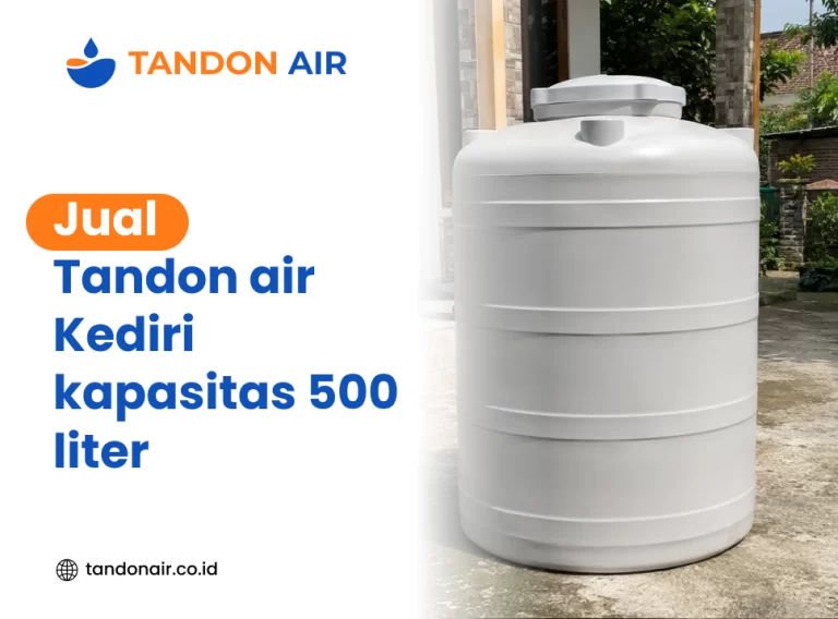 Jual tandon air Kediri kapasitas 500 liter