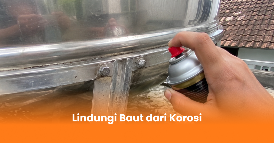 Lindungi Baut dari Korosi