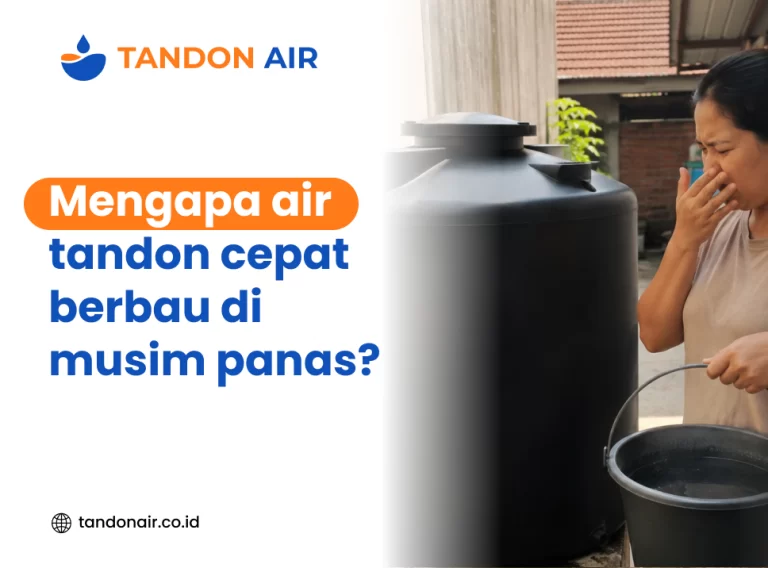 Mengapa air tandon cepat berbau di musim panas?