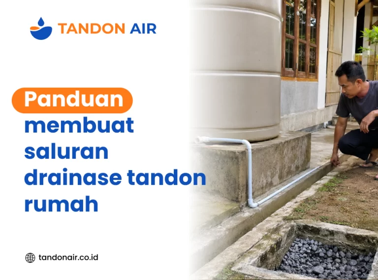 Panduan membuat saluran drainase tandon rumah