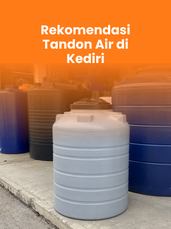 Rekomendasi Tandon Air di Kediri