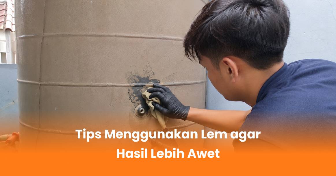 Tips Menggunakan Lem agar Hasil Lebih Awet