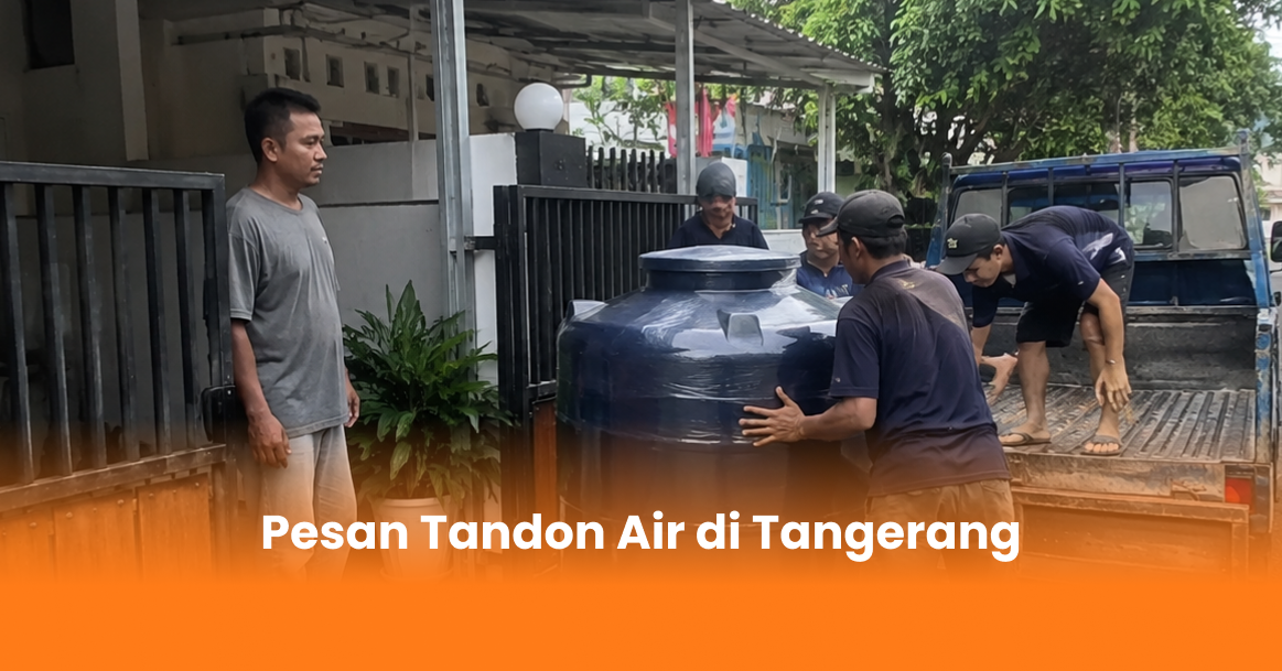Pesan Tandon Air di Tangerang