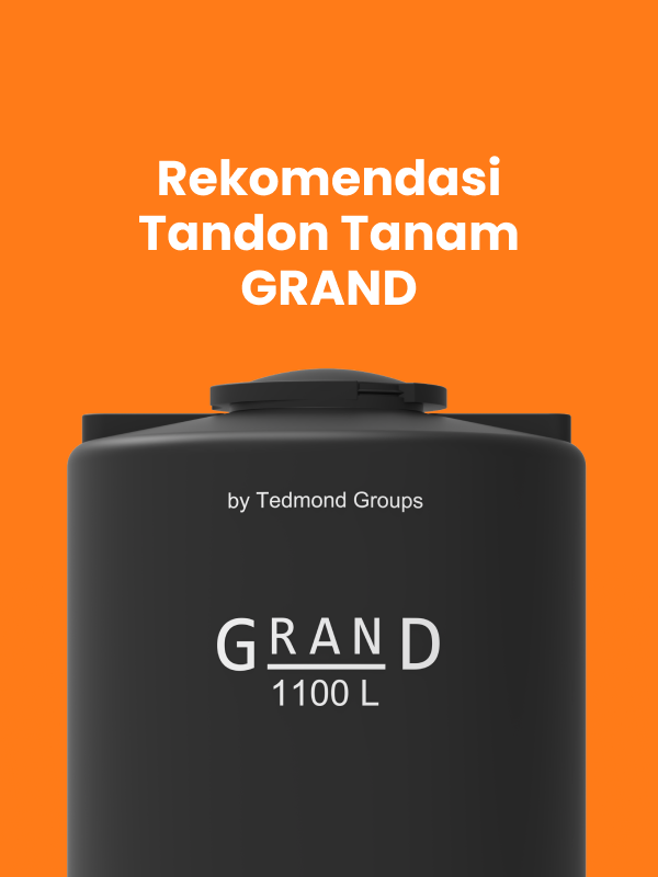Rekomendasi Tandon Air Tanam Grand