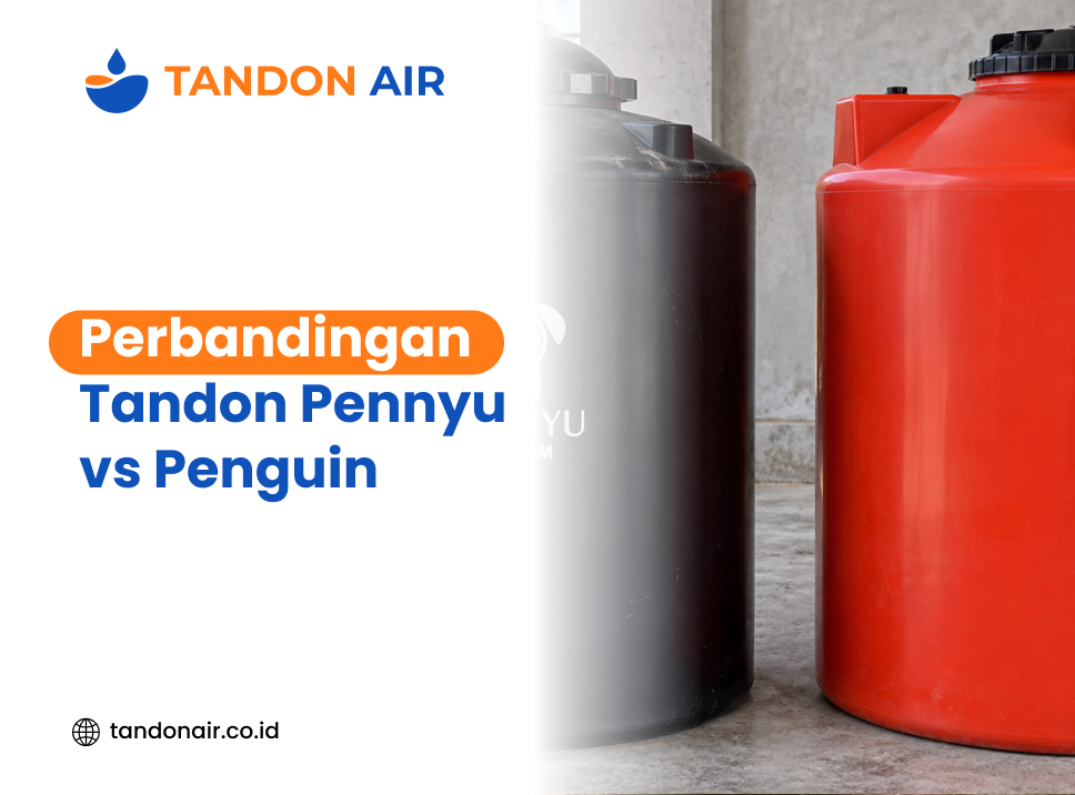 Perbandingan Tandon Pennyu vs Penguin
